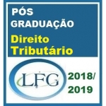 PÓS GRADUAÇÃO LFG (2018/2019) - Direito Tributário